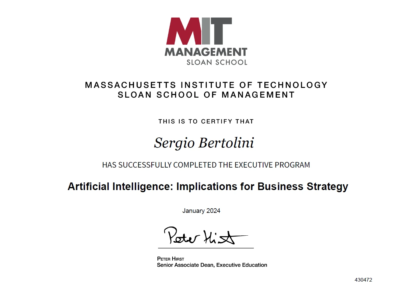 Certificato MIT Sloan School of Management rilasciato a Sergio Bertolini per l'executive program Artificial Intelligence: Implications for Business Strategy, gennaio 2024